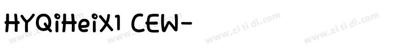 HYQiHeiX1 CEW字体转换